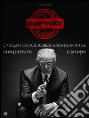 TRUMP TRANCE: gli strani 7 trucchi di persuasione con cui ha conquistato il mondo. E-book. Formato PDF ebook di Tom Carter