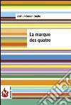 La marque des quatre (Low cost). Édition limitée. E-book. Formato PDF ebook