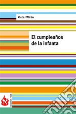 El cumpleaños de la infanta (una casa de grandas). Low cost, edición limitada. E-book. Formato PDF ebook