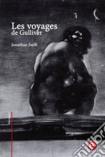 Les voyages de Gulliver . E-book. Formato PDF ebook di Jonathan Swift