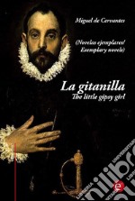 La gitanilla/The little gipsy girl (edición bilingüe/bilingual edition). E-book. Formato PDF ebook