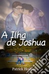 A Ilha De Joshua. E-book. Formato EPUB ebook