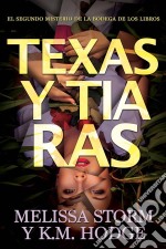 Texas & Tiaras. E-book. Formato EPUB ebook