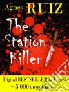 The Station Killer. E-book. Formato Mobipocket ebook