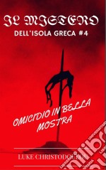 Omicidio In Bella Mostra. E-book. Formato Mobipocket ebook