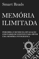 Memória Ilimitada. E-book. Formato EPUB ebook