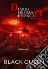 Diário De Uma Extinção - Segundo Contato. E-book. Formato EPUB ebook di Isaac Barrao