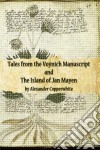 Tales From The Voynich Manuscript And The Island Of Jan Mayen. E-book. Formato EPUB ebook