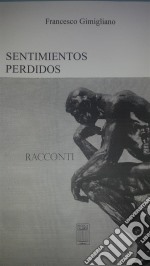 Sentimientos Perdidos. E-book. Formato EPUB ebook