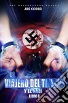 El Viajero Del Tiempo Y El Nazi. E-book. Formato EPUB ebook