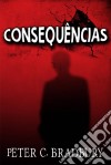 Consequências. E-book. Formato EPUB ebook