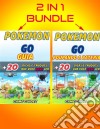 2 Em 1: Guia Pokémon 20 Dicas E Truques Que Você Deve Ler + Pokémon Go - Poupando A Bateria. E-book. Formato EPUB ebook