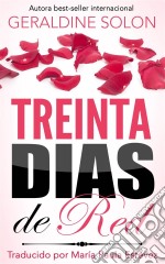 Treinta Días De Red. E-book. Formato EPUB ebook