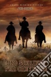 Uno Sceriffo Per Cheyenne. E-book. Formato EPUB ebook