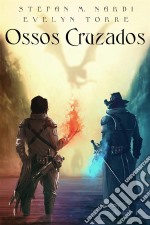 Ossos Cruzados. E-book. Formato EPUB