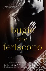 Bugie Che Feriscono. E-book. Formato EPUB ebook