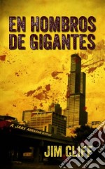 En Hombros De Gigantes. E-book. Formato Mobipocket