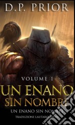 Un Enano Sin Nombre. E-book. Formato EPUB ebook