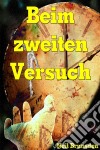 Beim Zweiten Versuch. E-book. Formato EPUB ebook