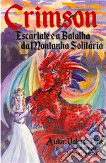 Escarlate E A Batalha Da Montanha Solitária. E-book. Formato Mobipocket ebook