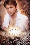 Come Un Orologio. E-book. Formato EPUB ebook