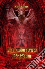 Les Adoratrices De Satan. E-book. Formato Mobipocket ebook