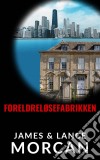 Foreldreløsefabrikken. E-book. Formato Mobipocket ebook