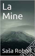 La Mine. E-book. Formato EPUB