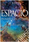 Espacio Primera Frontera. E-book. Formato EPUB ebook