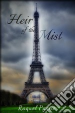 Heir Of The Mist. E-book. Formato Mobipocket ebook