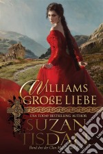 Williams Große Liebe. E-book. Formato EPUB