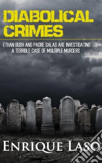 Diabolical Crimes. E-book. Formato Mobipocket ebook di Enrique Laso