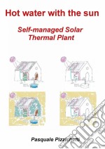 Self-Managed Solar Thermal Plant. E-book. Formato EPUB ebook