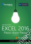 Excel 2016 Passo Dopo Passo. E-book. Formato EPUB ebook di Handz Johan Valentin Huiza