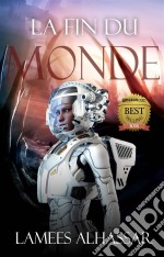 La Fin Du Monde. E-book. Formato EPUB ebook