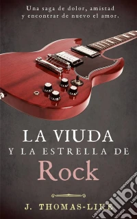 La Viuda Y La Estrella De Rock. E-book. Formato Mobipocket ebook