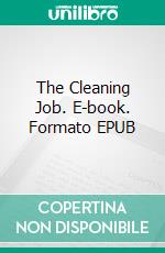 The Cleaning Job. E-book. Formato Mobipocket