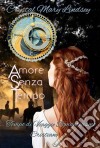 Amore Senza Tempo. E-book. Formato EPUB ebook