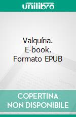 Valquíria. E-book. Formato EPUB ebook di Mike Sims