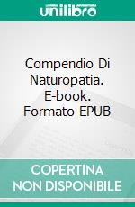 Compendio Di Naturopatia. E-book. Formato EPUB ebook di Dr. Johannes Schön