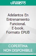 Adelantos En Entrenamiento Funcional. E-book. Formato EPUB