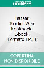 Basaar Bloulint Wen Kookboek. E-book. Formato EPUB ebook