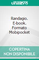 Randagio. E-book. Formato Mobipocket ebook di Natasha Stories