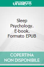 Sleep Psychology. E-book. Formato EPUB ebook