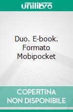 Duo. E-book. Formato EPUB ebook di Raven Whitney