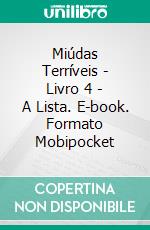 Miúdas Terríveis - Livro 4 - A Lista. E-book. Formato EPUB ebook di Katrina Kahler