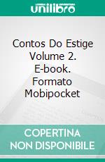 Contos Do Estige Volume 2. E-book. Formato Mobipocket ebook di Patrice Martinez