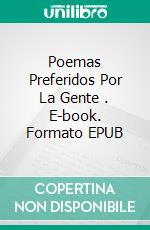 Poemas Preferidos Por La Gente (2). E-book. Formato Mobipocket ebook di Jonathan Finch