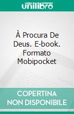 À Procura De Deus. E-book. Formato Mobipocket ebook di A. W. Tozer