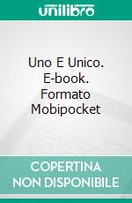 Uno E Unico. E-book. Formato EPUB ebook di Aimar Rollan